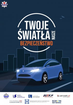 Plakat promujący akcję Twoje światła-Twoje bezpieczeństwo