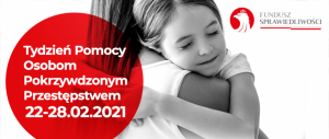 Plakat dotyczący akcji Tydzień Pomocy Osobom Pokrzywdzonym Przestępstwem