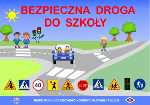 Plakat promujący akcję "Bezpieczna droga do szkoły"