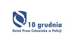 Logo z napisem 10 grudnia Dzień Praw Człowieka w Policji