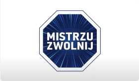 Grafika z napisem mistrzu zwolnij